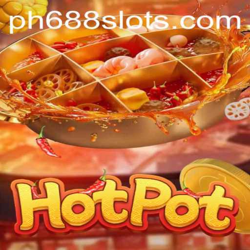 Discover Hotpot: The Exciting World of PH688