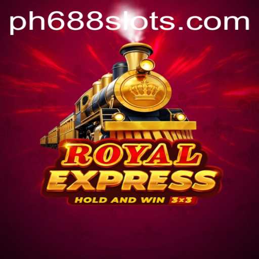 Exploring Royalexpress: The Exciting World of PH688