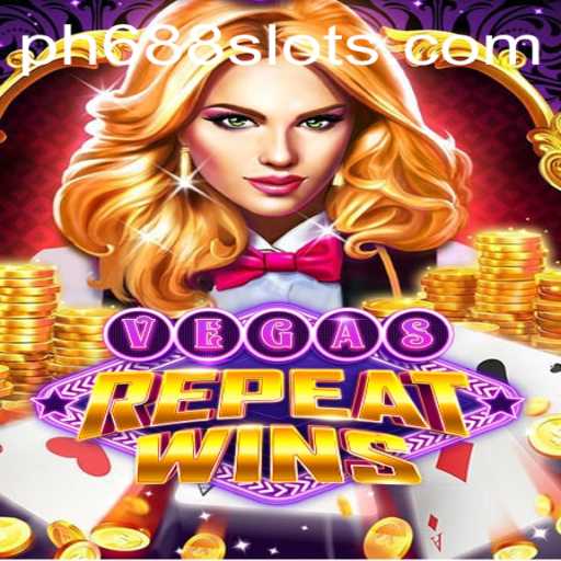 Exploring the Thrilling World of VegasRepeatWins - A Deep Dive into Gameplay with PH688